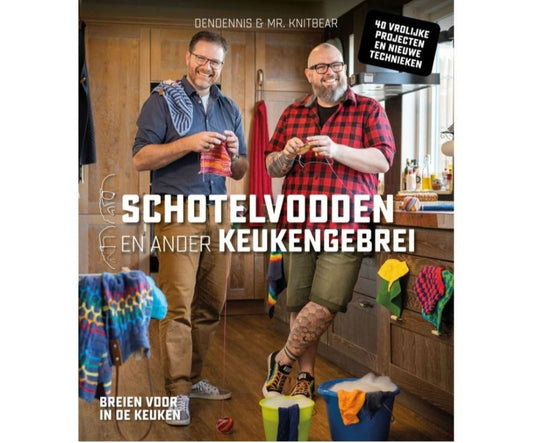 Boek "Schotelvodden en ander Keukengebrei - door Dendennis en Mr. Knitbear"