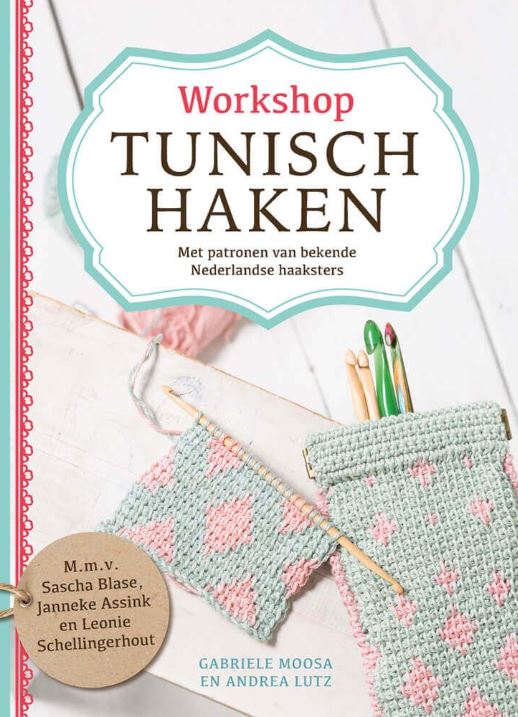 Boek "Workshop Tunisch Haken - Gabirelle M. en Andrea L."